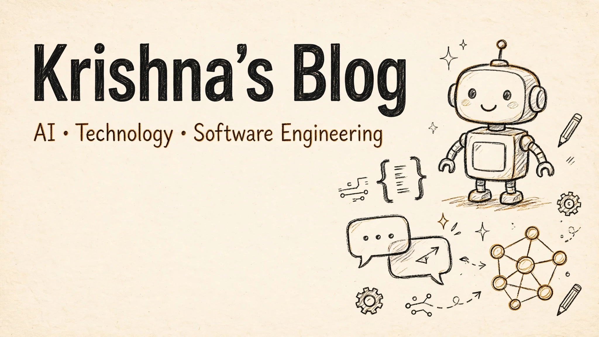 Krishna's Blog — AI, Technology & Software Engineering